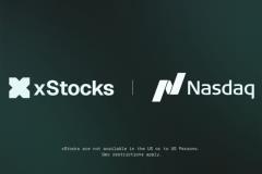 纳斯达克官宣股票代币化：xStocks 成唯一底层合作方，传统金融与加密世界正式融合